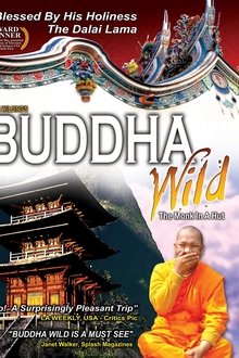 Buddha Wild: Monk in a Hut