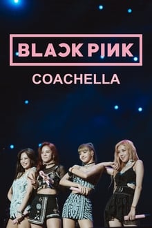 Poster do filme BLACKPINK: Coachella