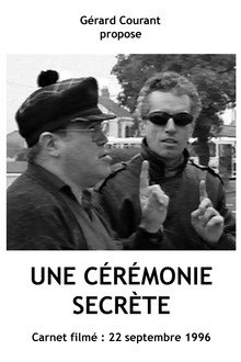 Une cérémonie secrète