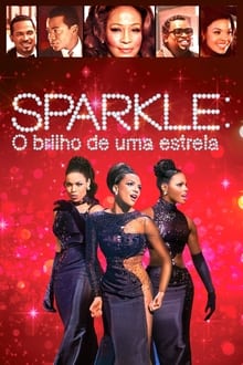 Poster do filme Sparkle: O Brilho de uma Estrela