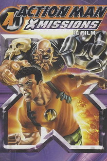 Action Man: X Missions - Il film