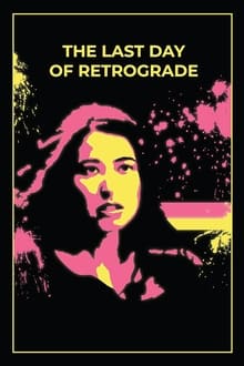 Poster do filme The Last Day of Retrograde