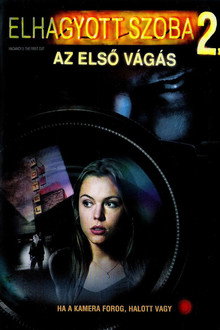 Elhagyott szoba 2. - Az első vágás