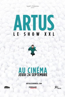Artus – Le Show XXL au Cinéma