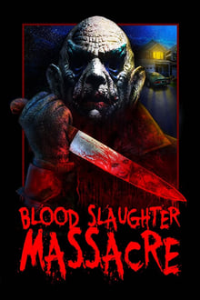 Poster do filme Blood Slaughter Massacre
