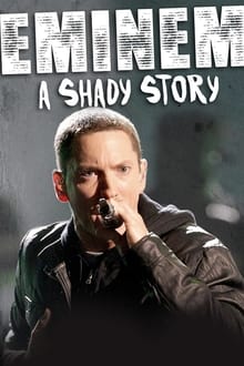 Poster do filme Eminem: A Shady Story