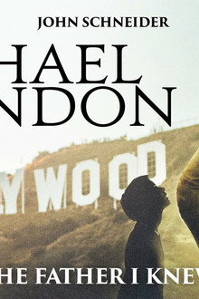 Michael Landon, the Father I Knew