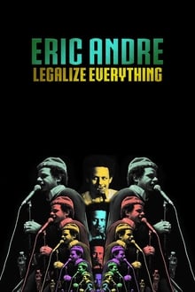 Eric Andre Legalize Everything 2020