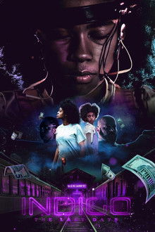 Indigo: The Last Days