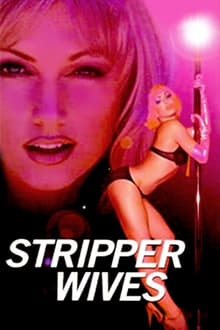 Poster do filme Stripper Wives