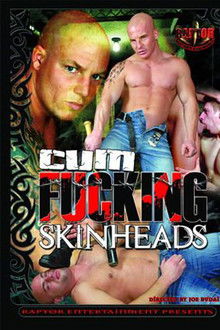 Cum Fucking Skinheads 1