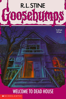 Goosebumps: Welcome to Dead House