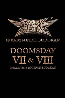 10 BABYMETAL BUDOKAN - DOOMSDAY VII & VIII