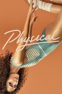 Physical – Todas as Temporadas – Dublado / Legendado