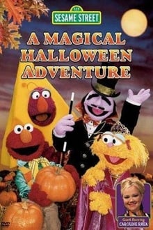 Poster do filme Sesame Street: A Magical Halloween Adventure
