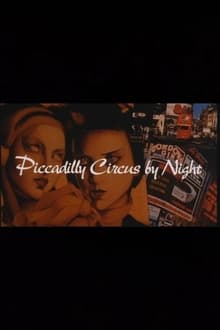 Poster do filme Piccadilly Circus by Night