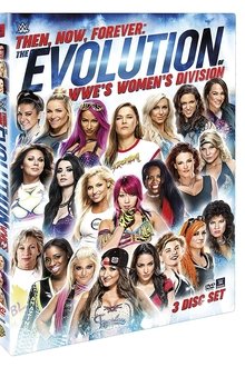 Then, Now, Forever: The Evolution of WWE’s Women’s Division