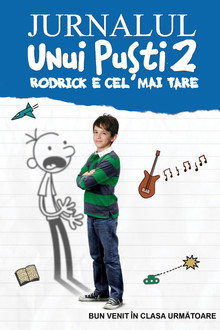 Jurnalul unui puști 2: Rodrick e cel mai tare