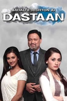 Badalte Rishton Ki Dastaan tv show poster