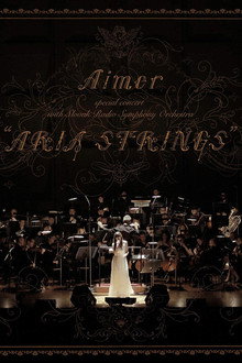 Aimer special concert with スロヴァキア国立放送交響楽団 “ARIA STRINGS