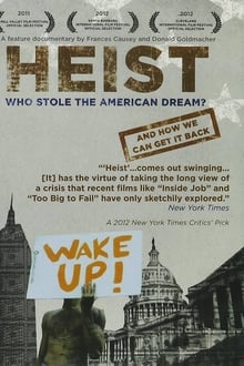 Poster do filme Heist: Who Stole the American Dream?