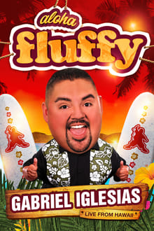 Poster do filme Gabriel Iglesias: Aloha Fluffy