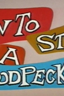 How to Stuff a Woodpecker