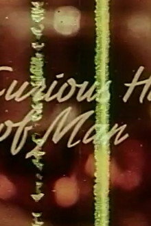 The Curious Habits of Man