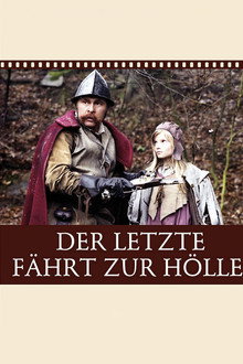 Der Letzte fährt zur Hölle