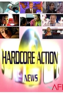 Hardcore Action News movie poster