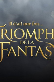 Il était une fois… le triomphe de la Fantasy