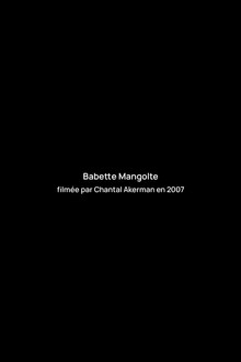 Entretien avec Babette Mangolte