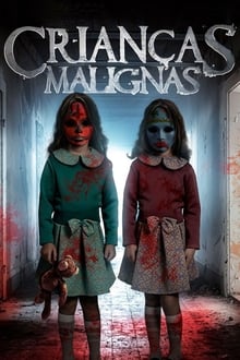 Poster do filme Crianças Malignas