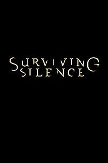 Surviving Silence