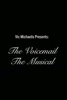 The Voicemail the Musical