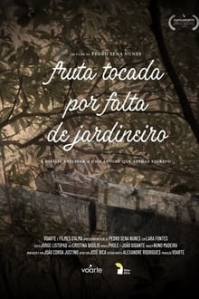 Fruta Tocada por Falta de Jardineiro
