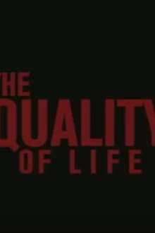 Poster do filme The Quality Of Life