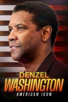 Denzel Washington: American Icon Denzel Washington: American Icon