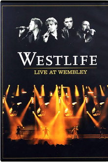 Westlife: Live At Wembley