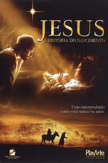 Jesus – A História do Nascimento Dublado ou Legendado