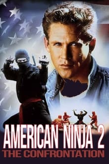 American Ninja 2: The Confrontation movie poster