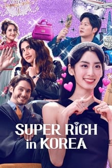 Poster da série Super-Ricos na Coreia