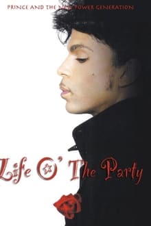 Poster do filme Life O' The Party: On the Road with Prince and the New Power Generation