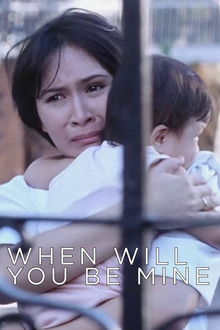 When Will You Be Mine