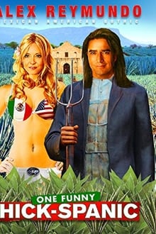 Alex Reymundo: One Funny Hick-Spanic movie poster