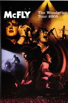 Poster do filme McFly: The Wonderland Tour 2005