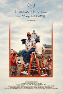 A Man of Vision: The Bill Wittliff Story