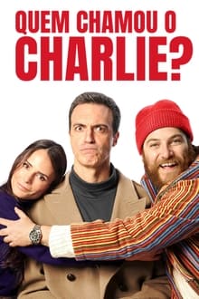 Poster do filme Quem Chamou o Charlie?