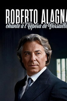 Roberto Alagna chante à Versailles