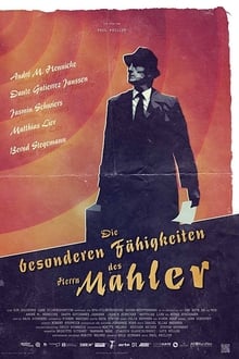 Die besonderen Fähigkeiten des Herrn Mahler Legendado